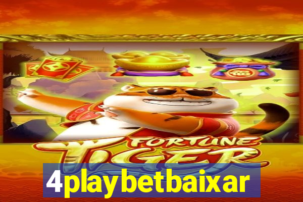 4playbetbaixar