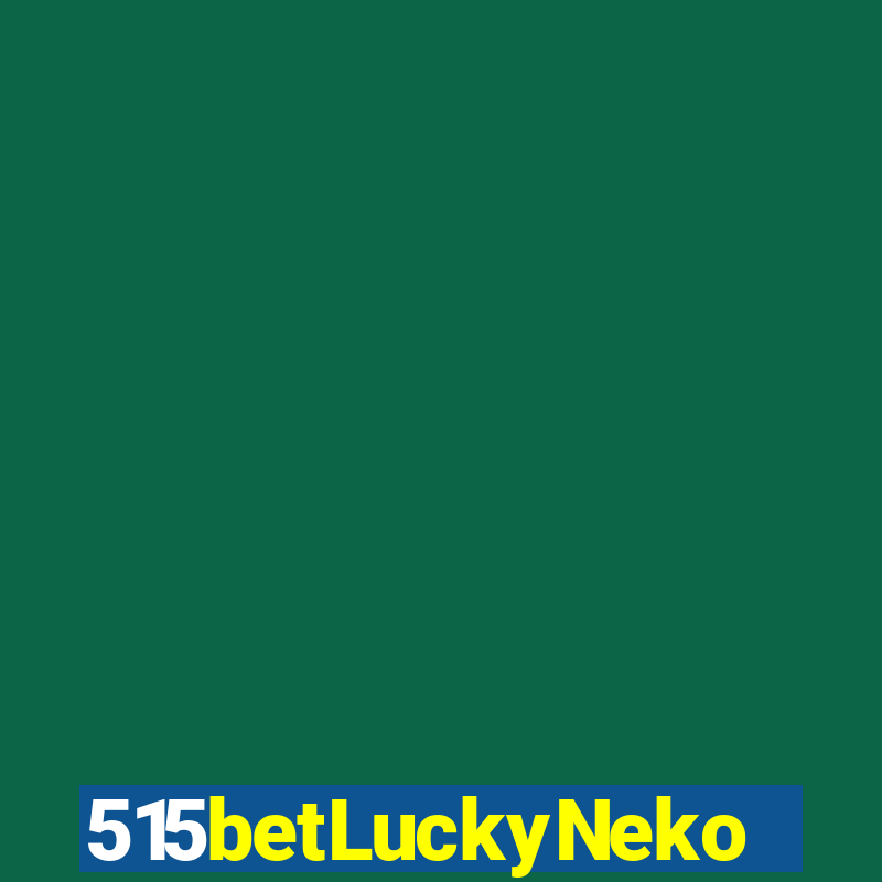 515betLuckyNeko