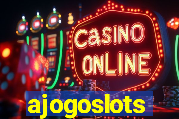 ajogoslots