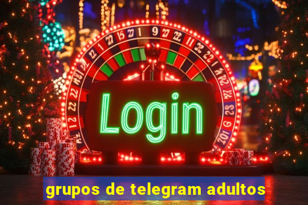 grupos de telegram adultos