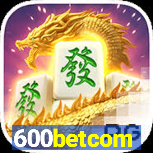 600betcom