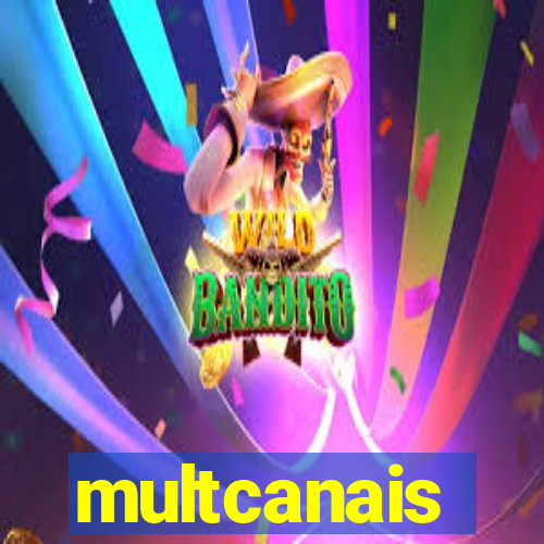 multcanais