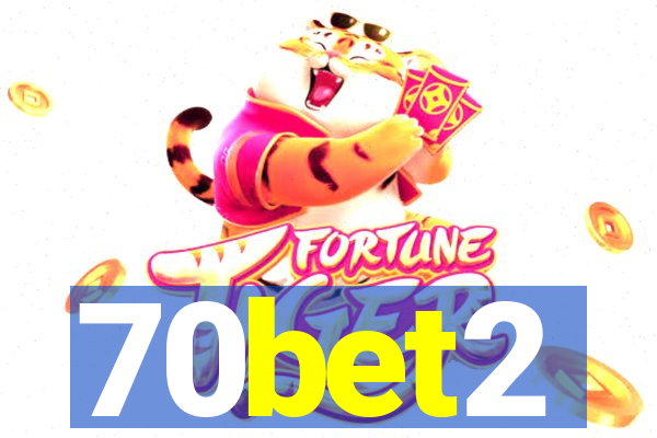 70bet2