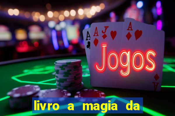 livro a magia da sobrevivência pdf