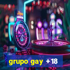 grupo gay +18