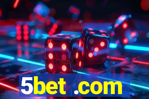 5bet .com