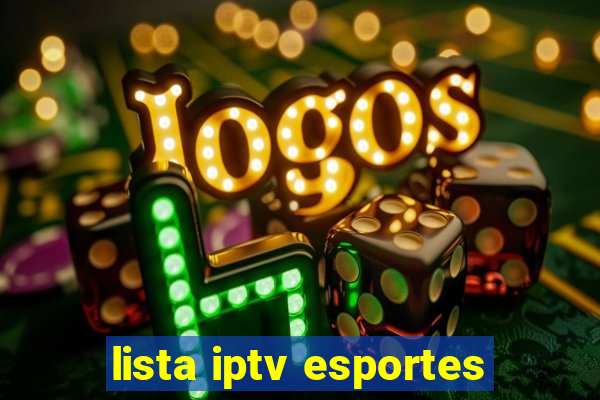 lista iptv esportes