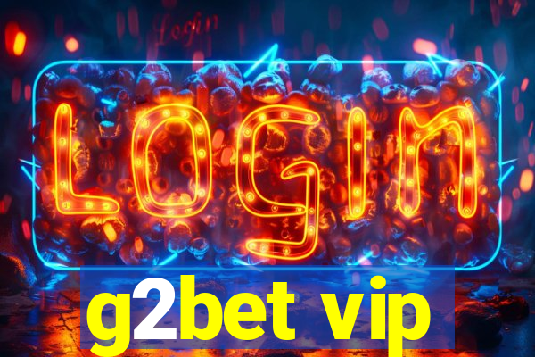 g2bet vip