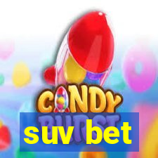 suv bet