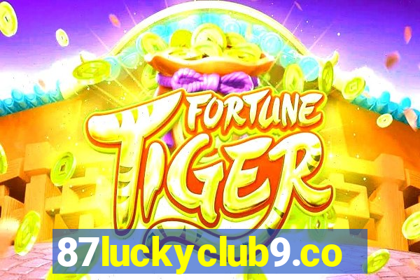 87luckyclub9.com