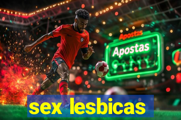 sex lesbicas