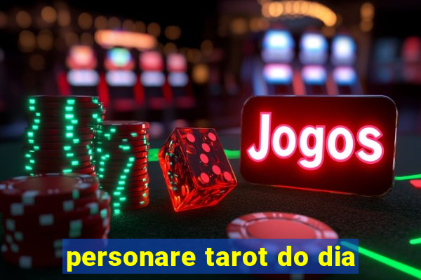 personare tarot do dia