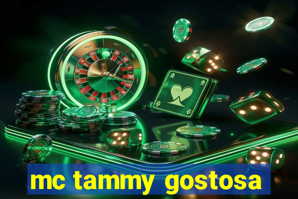 mc tammy gostosa