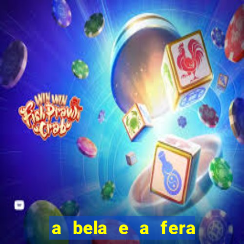 a bela e a fera 2014 filme completo dublado