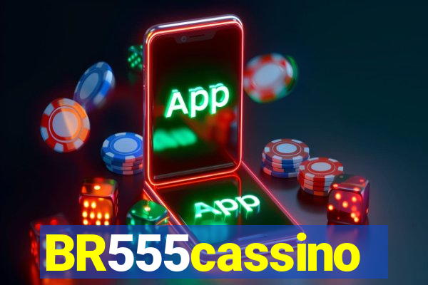 BR555cassino