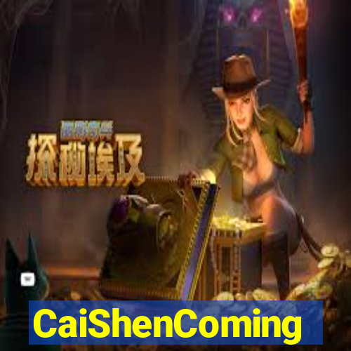 CaiShenComing