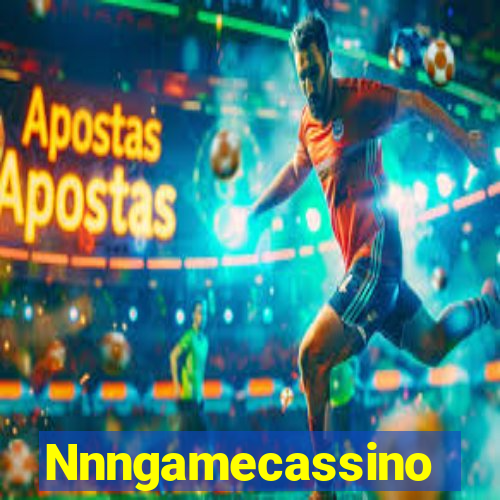 Nnngamecassino