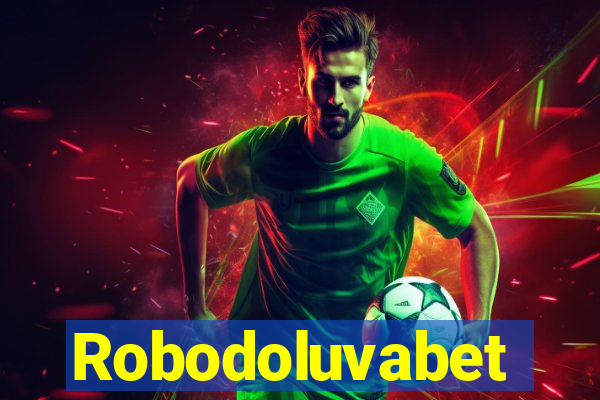 Robodoluvabet