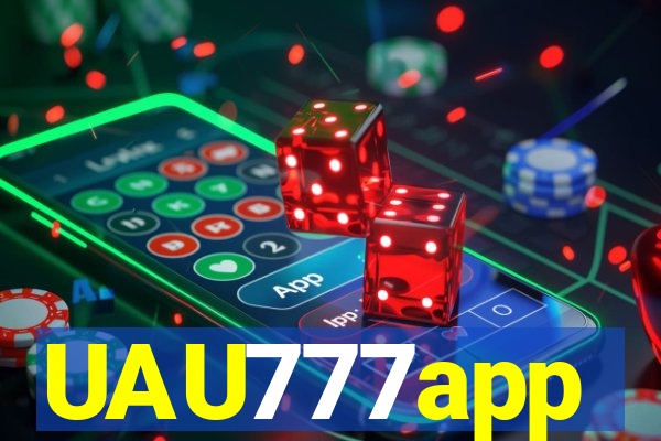 UAU777app