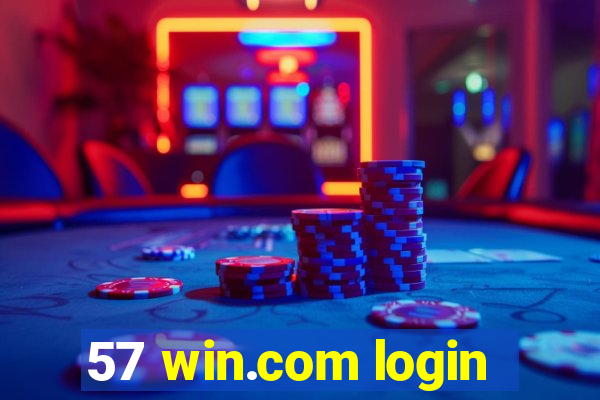 57 win.com login