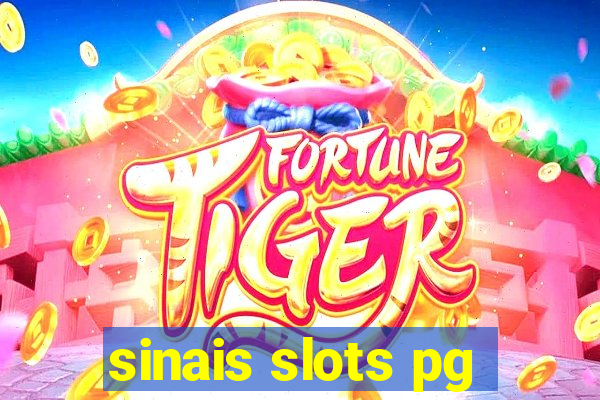 sinais slots pg