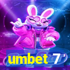 umbet 7