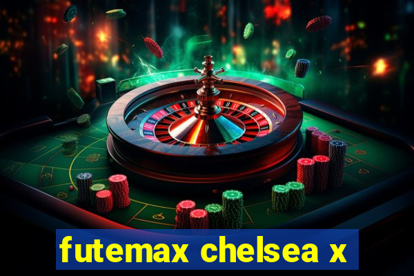 futemax chelsea x