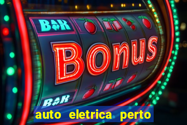 auto eletrica perto de mim