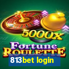 813bet login