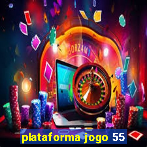 plataforma jogo 55