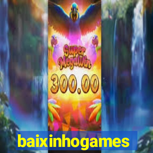 baixinhogames