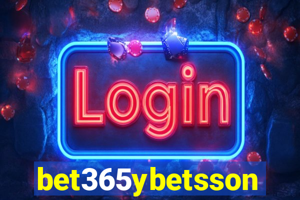 bet365ybetsson