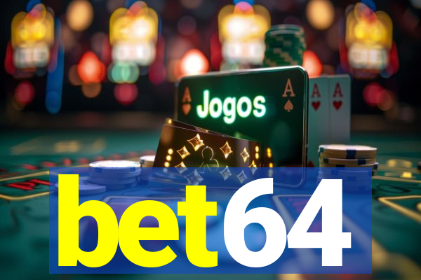 bet64