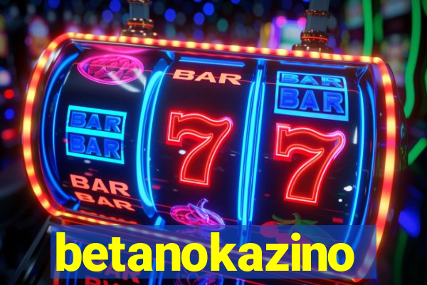 betanokazino