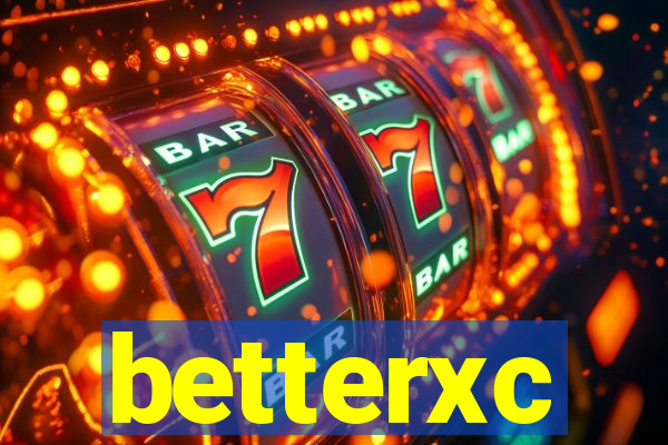 betterxc