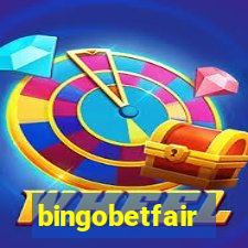 bingobetfair