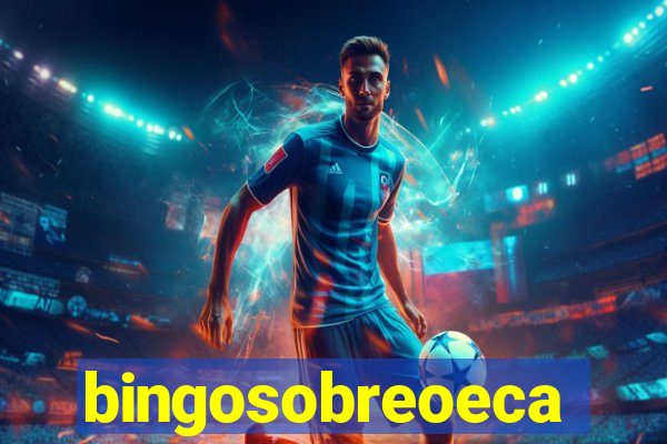 bingosobreoeca