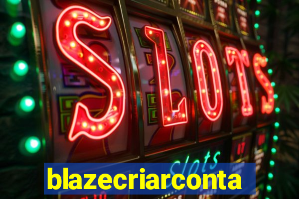 blazecriarconta