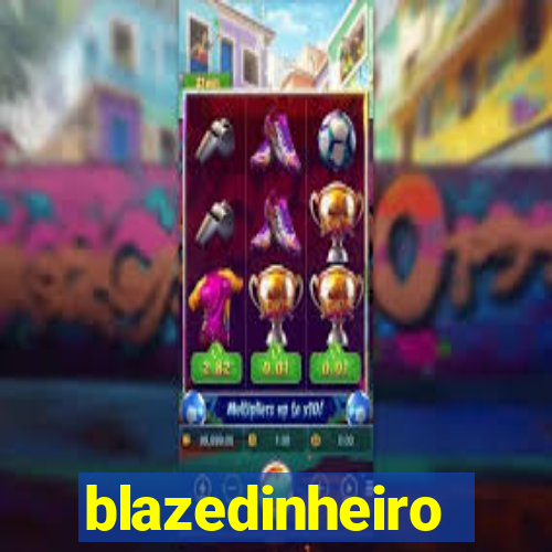 blazedinheiro