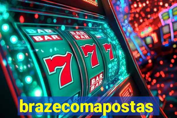 brazecomapostas