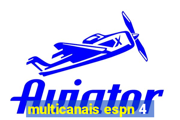 multicanais espn 4