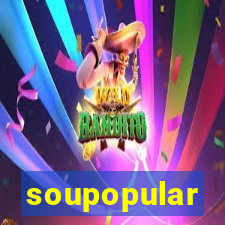 soupopular