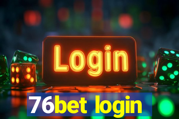 76bet login