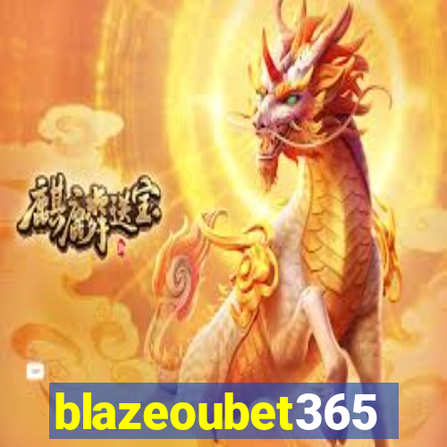 blazeoubet365