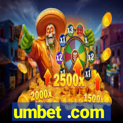 umbet .com