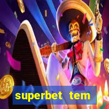 superbet tem pagamento antecipado