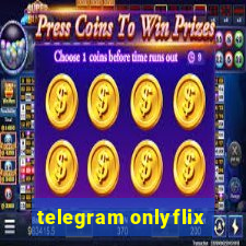 telegram onlyflix