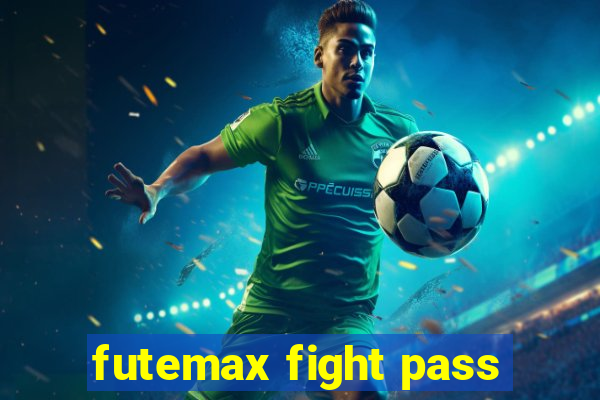 futemax fight pass