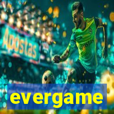 evergame