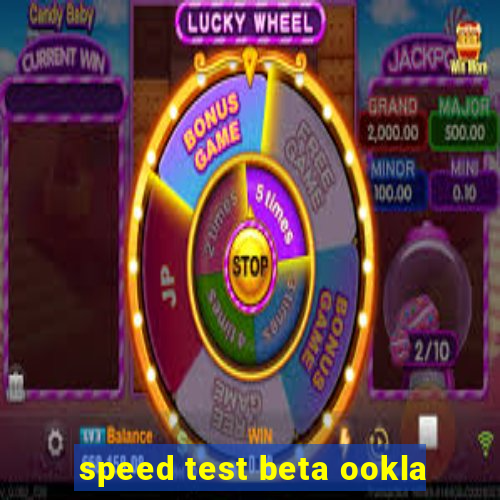 speed test beta ookla